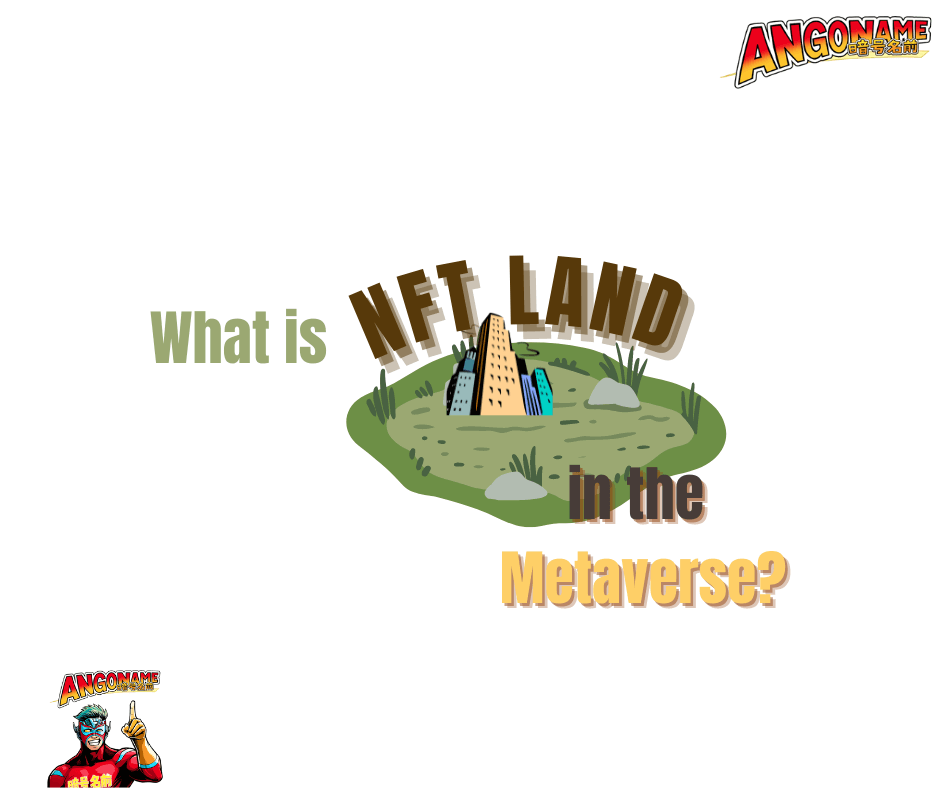 what is NFT land in the Metavers